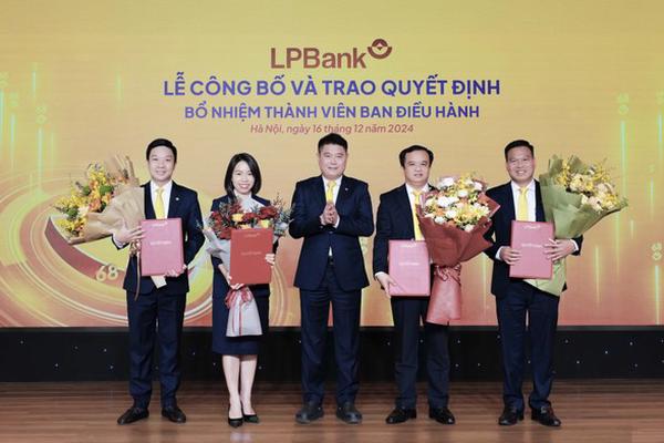 LPBank bổ nhiệm thành viên Ban điều hành, tạo động lực phát triển toàn diện