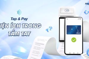 Chính thức ra mắt dịch vụ thanh toán di động Tap & Pay