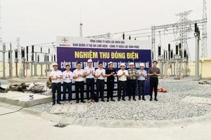 Đóng điện thành công dự án TBA 110kV Sông Lô và nhánh rẽ