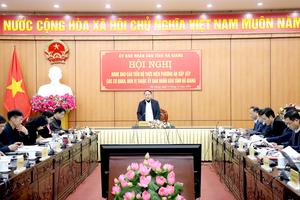 Hà Giang: Đẩy nhanh tiến độ sắp xếp tổ chức, đảm bảo tinh gọn, hiệu quả