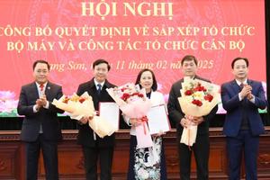 Lạng Sơn: Công bố quyết định về sắp xếp tổ chức bộ máy