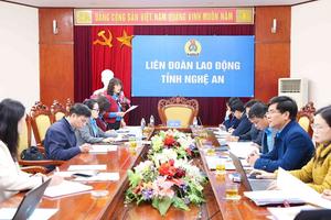 Công tác kiểm tra, giám sát công đoàn Nghệ An đạt nhiều kết quả tích cực