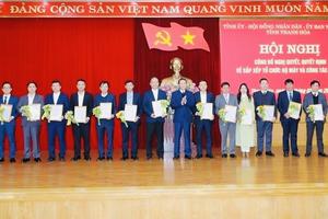 Thanh Hoá: Công bố quyết định về sắp xếp tổ chức bộ máy và công tác cán bộ