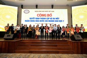 Công bố Quyết định thành lập Ngân hàng Nhà nước Khu vực 7