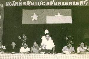50 năm Tổng công ty Điện lực miền Nam: Tri ân lịch sử - Tự hào tiếp bước