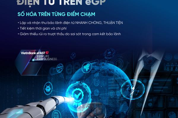 VietinBank tiên phong triển khai bảo lãnh dự thầu điện tử trên eGP