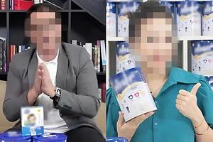 Người nổi tiếng tham gia quảng cáo sản phẩm bảo vệ sức khoẻ không đúng quy định ngày càng gia tăng