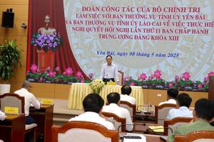 Đoàn công tác Bộ Chính trị làm việc với hai tỉnh Yên Bái và Lào Cai về triển khai Nghị quyết 11