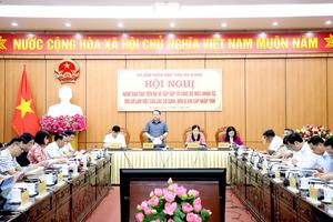 Dự kiến 1.134/2.071 cán bộ các cơ quan thuộc UBND tỉnh Hà Giang ở lại địa bàn xử lý công việc phát sinh