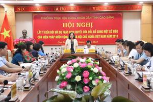 Cao Bằng: Nhiều ý kiến tâm huyết đối với dự thảo Nghị quyết sửa đổi, bổ sung một số điều của Hiến pháp năm 2013