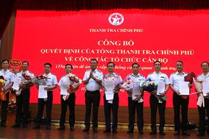 Thanh tra Chính phủ công bố các quyết định về công tác cán bộ