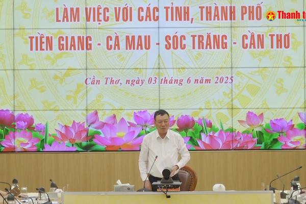 Tổ công tác của Thủ tướng Chính phủ quyết liệt đôn đốc Tiền Giang, Cà Mau giải quyết dứt điểm khiếu nại, tố cáo kéo dài