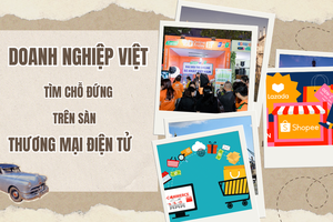 Doanh nghiệp Việt trước làn sóng thương mại điện tử: Vượt thách thức, đón cơ hội