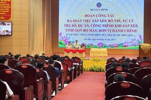 Bộ Tài chính hướng dẫn việc xử lý tài sản công sau sắp xếp bộ máy hành chính tại các tỉnh miền núi phía Bắc