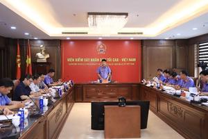 Viện Kiểm sát Nhân dân Tối cao: Kiểm tra việc thực hiện sắp xếp, tinh gọn tổ chức bộ máy