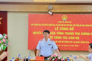 Cục XI, Thanh tra Chính phủ công bố quyết định của Tổng Thanh tra về công tác cán bộ