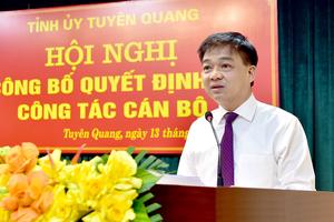Tuyên Quang bổ nhiệm tân Trưởng Ban Tổ chức Tỉnh ủy