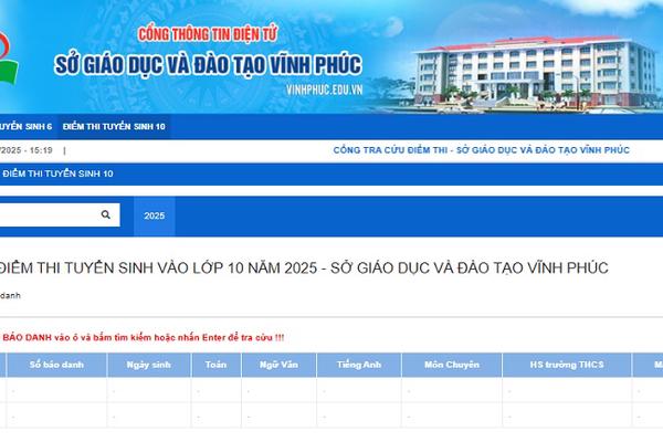 Vĩnh Phúc công bố điểm thi tuyển sinh vào lớp 10 năm học 2025 – 2026