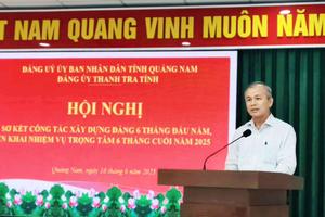 Đảng ủy Thanh tra tỉnh Quảng Nam sơ kết công tác xây dựng Đảng 6 tháng đầu năm