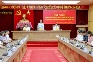 Vĩnh Phúc vận hành thử nghiệm hoạt động mô hình chính quyền địa phương 2 cấp