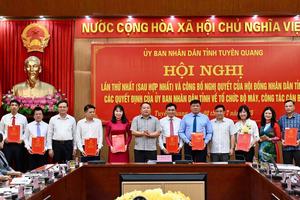 Tuyên Quang thành lập 14 cơ quan chuyên môn thuộc UBND tỉnh