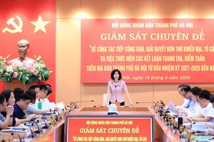 Hà Nội: Những kiến nghị từ thực tiễn tiếp công dân, giải quyết khiếu nại, tố cáo