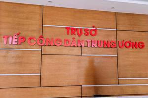 Trụ sở Tiếp công dân Trung ương giữ vững “mặt trận tiền tiêu”