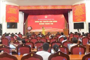 Lan tỏa tinh thần “Chân - Chính - Liêm - Trung” từ Cuộc thi Nhân vật truyền cảm hứng ngành Thanh tra