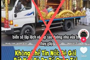Xác minh thông tin clip "Cảnh sát giao thông dừng xe tang giữa đường, bé gái bất ngờ chui ra từ quan tài"