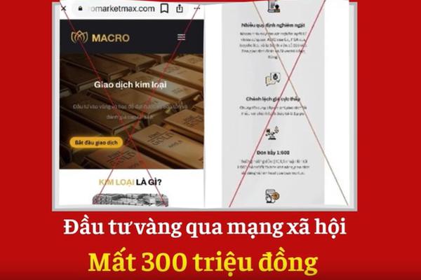 Lừa đảo đầu tư vàng quốc tế: Chiêu trò không mới nhưng vẫn mắc bẫy