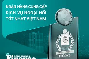 BIDV - Ngân hàng cung cấp dịch vụ ngoại hối tốt nhất Việt Nam