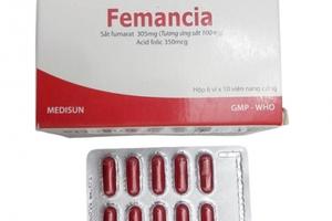 Thu hồi toàn bộ thuốc Femancia trên phạm vi toàn quốc