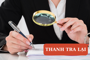 Quy định về thanh tra lại