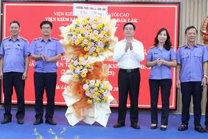 Bí thư Tỉnh ủy Đắk Lắk chúc mừng ngành KSND tỉnh nhân sự kiện đặc biệt