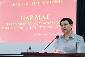 Thanh tra tỉnh Ninh Bình: Tri ân thân nhân gia đình thương binh, liệt sĩ, người có công với cách mạng