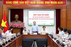 Điều chỉnh thời gian đăng tải và nhận tác phẩm Giải Báo chí toàn quốc “Vì sự nghiệp phát triển Văn hóa Việt Nam” lần thứ Ba