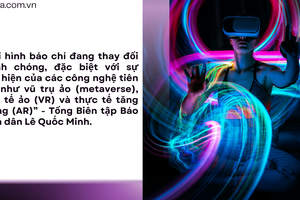 Chuẩn bị kỹ lưỡng Luật Báo chí (sửa đổi)
