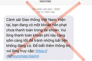Lừa đảo phạt nguội qua tin nhắn thông báo vi phạm giao thông