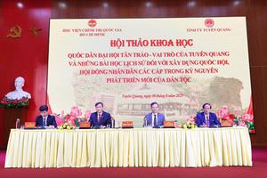 Tuyên Quang: Hội thảo khoa học "Quốc dân Đại hội Tân Trào"