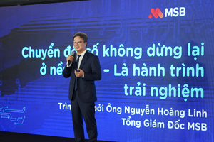 MSB – 34 năm tiên phong bứt phá, vươn tầm ngân hàng Việt trong kỷ nguyên số
