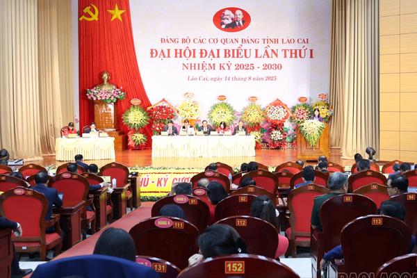Đại hội đại biểu Đảng bộ Các cơ quan Đảng tỉnh Lào Cai: Khẳng định vai trò hạt nhân chính trị, đổi mới, sáng tạo vì sự phát triển