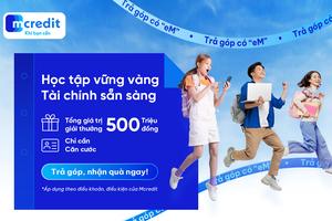 Học tập vững vàng - Tài chính sẵn sàng với Mcredit