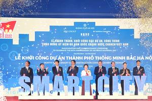 Chính thức khởi công dự án Thành phố Thông minh Bắc Hà Nội
