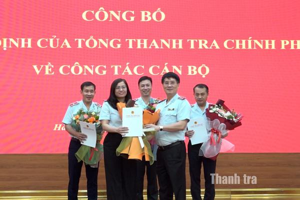 Công bố 4 quyết định của Tổng Thanh tra Chính phủ về điều động, bổ nhiệm cán bộ