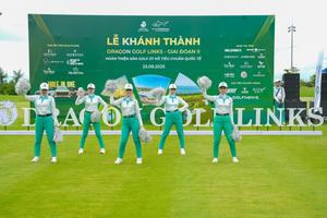 Dragon Golf Links khánh thành giai đoạn 2: Hoàn thiện 27 hố tiêu chuẩn quốc tế đầu tiên trên biển Việt Nam