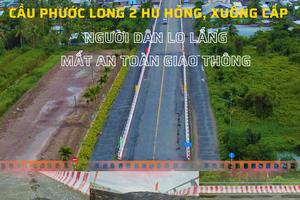 Cà Mau: Cầu Phước Long 2 hư hỏng, xuống cấp - người dân lo lắng mất an toàn giao thông