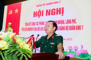 Thiếu tướng Trần Vinh Ngọc: Phòng, chống tham nhũng, lãng phí, tiêu cực phải là nhiệm vụ chính trị hàng đầu của Quân khu 7