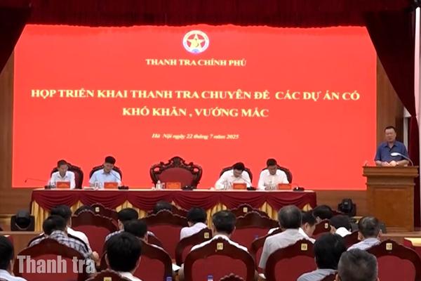 Vấn đề trong tuần: Thanh tra dự án khó khăn vướng mắc: Trên dưới đồng lòng, bảo đảm tiến độ, chất lượng