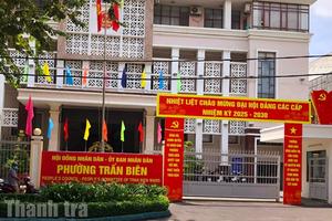 Chính quyền 2 cấp ở Đồng Nai: Từ Trấn Biên nhìn rõ nghịch lý tinh gọn và quá tải