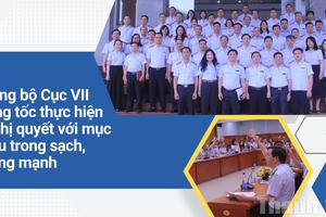 Đảng bộ Cục VII tăng tốc thực hiện Nghị quyết với mục tiêu trong sạch, vững mạnh